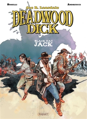 Deadwood Dick. Vol. 3. Black Hat Jack - Mauro Boselli