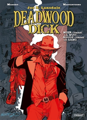 Deadwood Dick. Vol. 1. Noir comme la nuit, rouge comme le sang - Michele Masiero