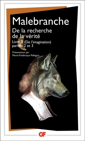 De la recherche de la vérité : livre II - Nicolas de Malebranche