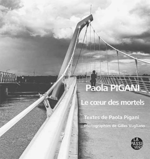 Le coeur des mortels - Paola Pigani