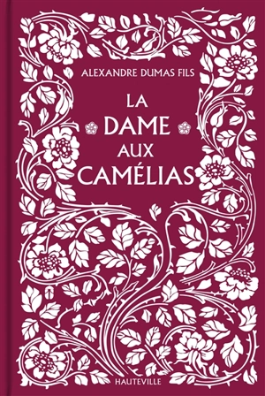 La dame aux camélias - Alexandre Dumas