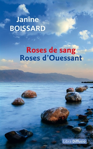 Roses de sang, roses d'Ouessant - Janine Boissard