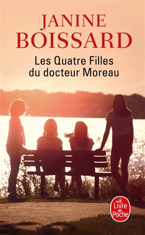 Les quatre filles du docteur Moreau - Janine Boissard