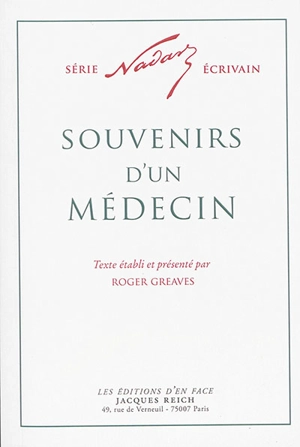 Souvenirs d'un médecin - Nadar