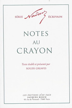 Notes au crayon - Nadar