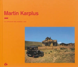 Martin Karplus : la couleur des années 1950 - Martin Karplus