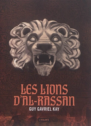 Les lions d'Al-Rassan - Guy Gavriel Kay