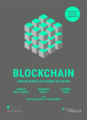 Blockchain : vers de nouvelles chaînes de valeur - Martin Della Chiesa