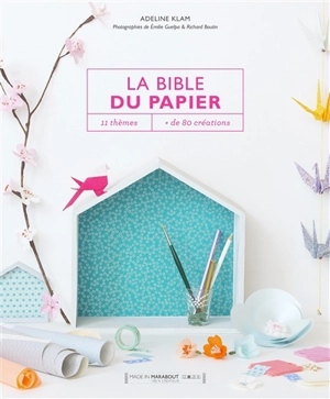 La bible du papier - Adeline Klam