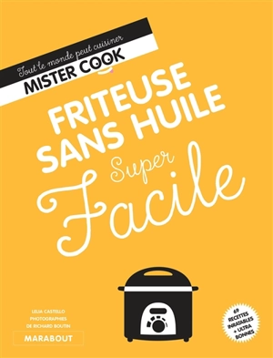 Friteuse sans huile super facile - Lelia Castello