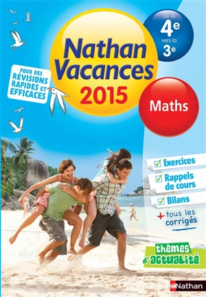 Nathan vacances 2015, de la 4e vers la 3e : maths - Olivier Revil