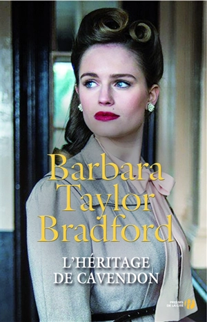 L'héritage de Cavendon - Barbara Taylor Bradford