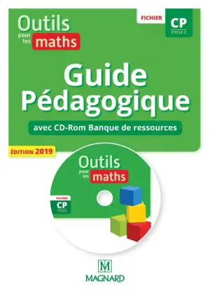 Outils pour les maths, fichier CP, cycle 2 : guide pédagogique avec CD-ROM banque de ressources