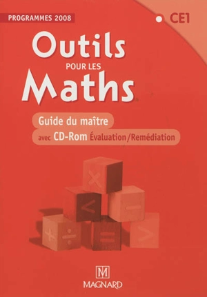 Outils pour les maths, CE1 : guide du maître avec CD-ROM évaluation-remédiation : programmes 2008 - Natacha Besset