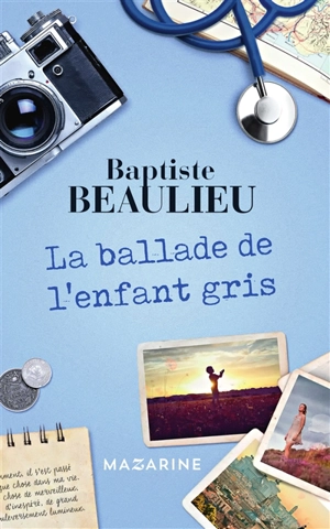 La ballade de l'enfant-gris - Baptiste Beaulieu