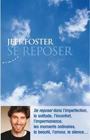 Se reposer - Jeff Foster