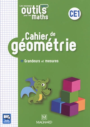 Cahier de géométrie CE1 : + grandeurs et mesures - Natacha Besset