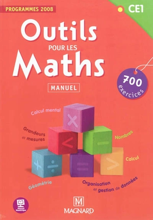 Outils pour les maths CE1 : 700 exercices, programmes 2008 : manuel - Laurence Guérin