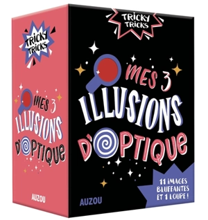 Mes 3 illusions d'optique - Alice Vettoretti