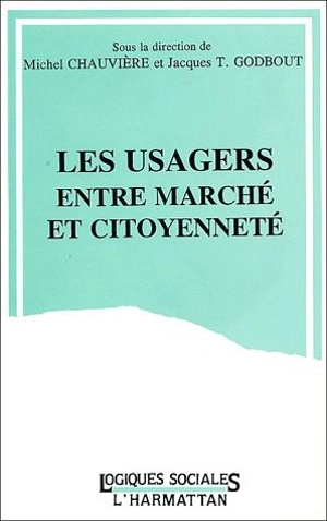 Les usagers entre marché et citoyenneté