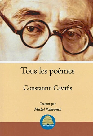 Tous les poèmes - Constantin Cavafy