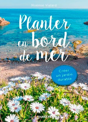 Planter en bord de mer - Noémie Vialard