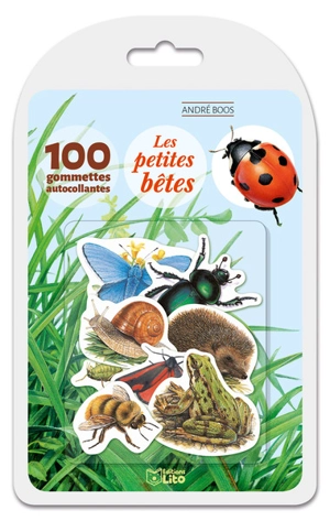 Les petites bêtes : 100 gommettes autocollantes - André Boos