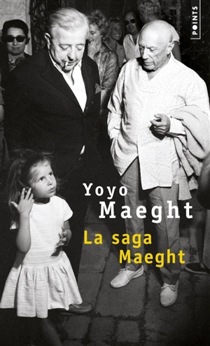 La saga Maeght - Yoyo Maeght