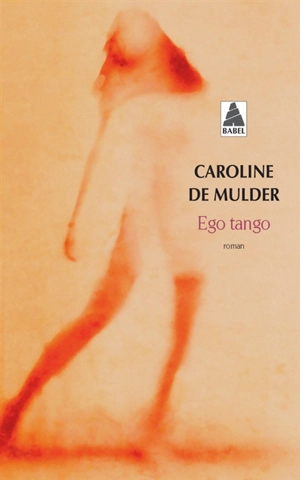 Ego tango - Caroline De Mulder