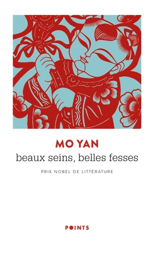 Beaux seins, belles fesses : les enfants de la famille Shangguan - Mo Yan