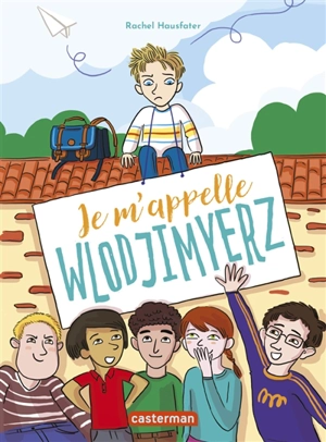 Je m'appelle Wlodjimyerz - Rachel Hausfater