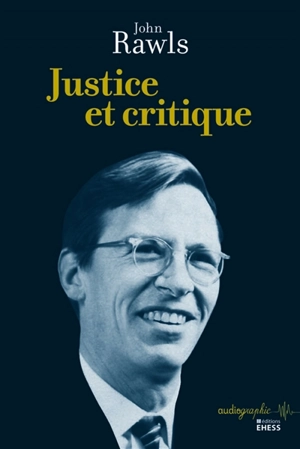 Justice et critique - John Rawls