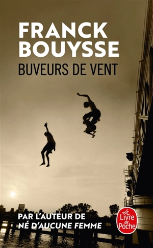 Buveurs de vent - Franck Bouysse