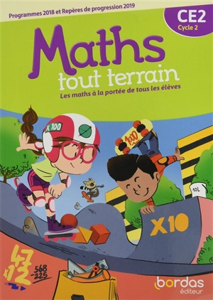 Maths tout terrain CE2, cycle 2 : programmes 2018 et repères de progression 2019 - Danielle Louzoun