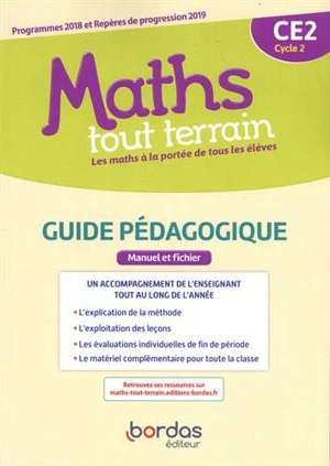 Maths tout terrain CE2, cycle 2 : guide pédagogique, manuel et fichier : programmes 2018 et repères de progression 2019 - Danielle Louzoun