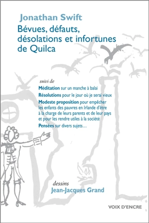 Bévues, défauts, désolations et infortunes de Quilca - Jonathan Swift