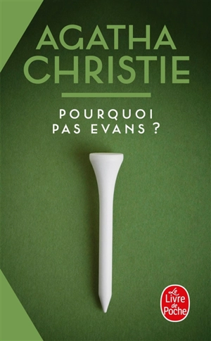 Pourquoi pas Evans ? - Agatha Christie