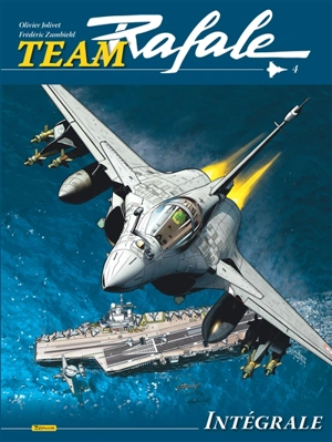 Team Rafale : intégrale. Vol. 4 - Frédéric Zumbiehl