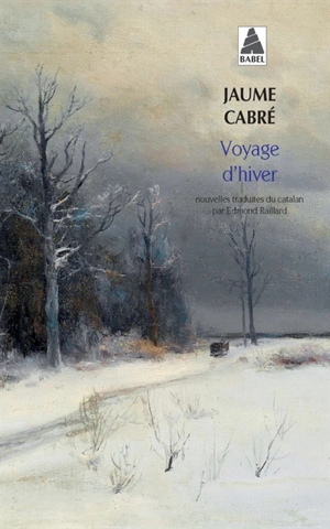 Voyage d'hiver - Jaume Cabré