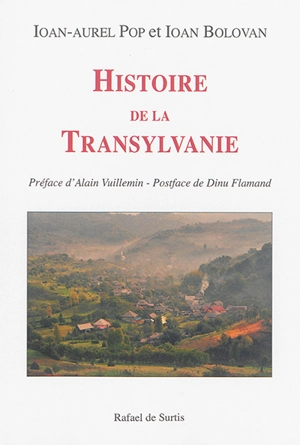 Histoire de la Transylvanie - Ioan-Aurel Pop