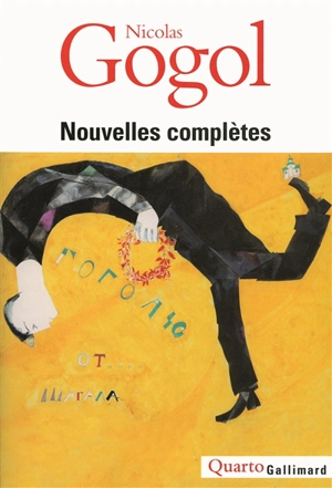 Nouvelles complètes - Nikolaï Vasilievitch Gogol