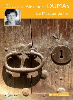 Le Masque de fer - Alexandre Dumas