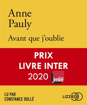 Avant que j'oublie - Anne Pauly