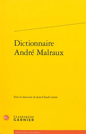 Dictionnaire André Malraux