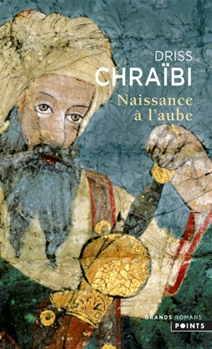 Naissance à l'aube - Driss Chraïbi