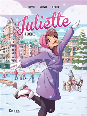 Juliette. Vol. 5. Juliette à Québec - Lisette Morival