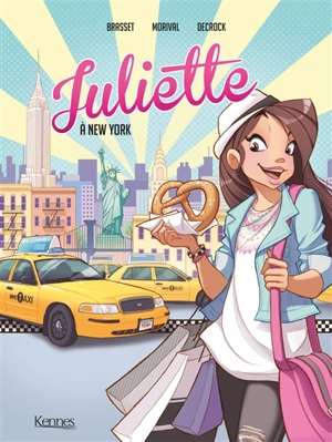 Juliette. Vol. 1. Juliette à New York - Lisette Morival