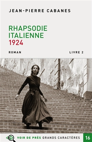 Rhapsodie italienne : 1924 - Jean-Pierre Cabanes