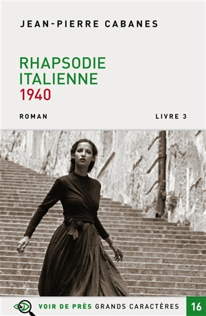 Rhapsodie italienne : 1940 - Jean-Pierre Cabanes