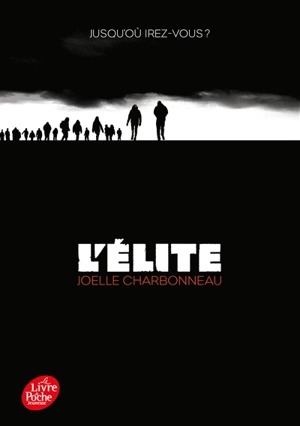 L'élite. Vol. 1. Résilience - Joelle Charbonneau